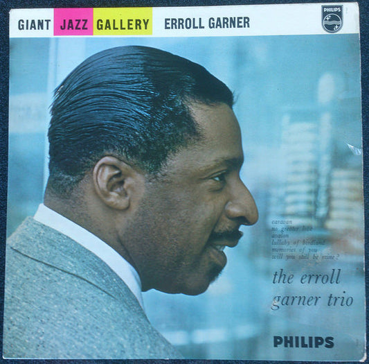 The Erroll Garner Trio* - Giant Jazz Gallery - Erroll Garner (LP, Album, RE)