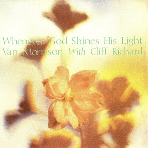 Van Morrison With Cliff Richard - Whenever God Shines His Light (7", Single)