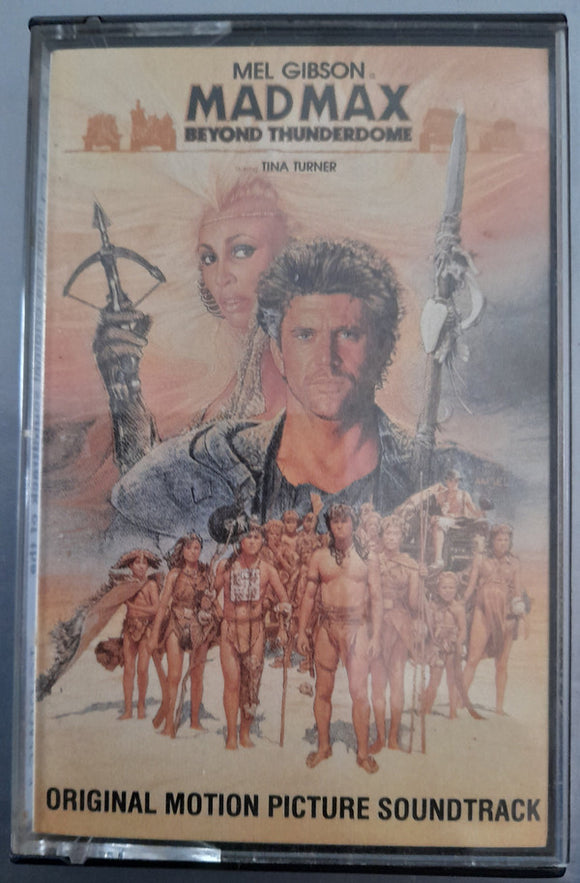 Tina Turner, Maurice Jarre - Mad Max Beyond Thunderdome (Original Motion Picture Soundtrack) (Cass, Album)