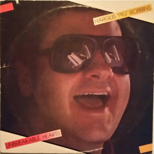 Hargus "Pig" Robbins* - Unbreakable Hearts (LP)