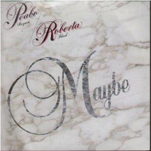 Peabo Bryson / Roberta Flack - Maybe (12")