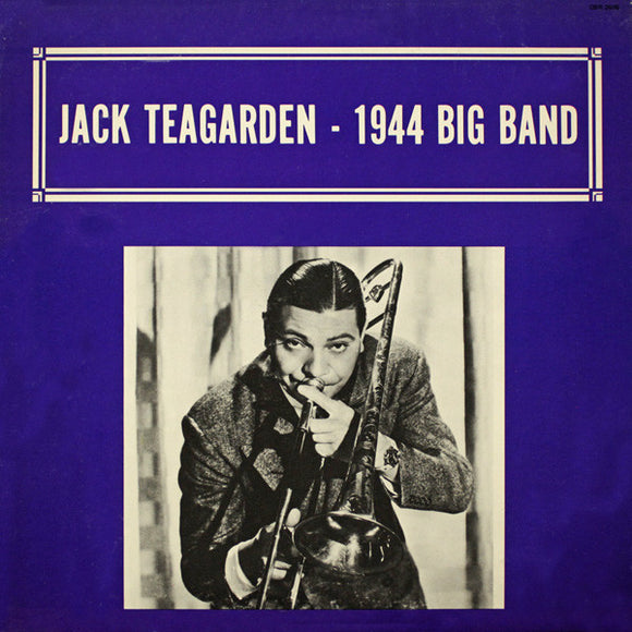 Jack Teagarden - Jack Teagarden- 1944 Big Band (LP)