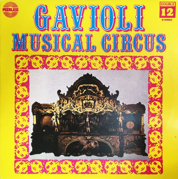 Mammoth Gavioli Fair Organ - Gavioli Musical Circus (2xLP, Comp, Gat)