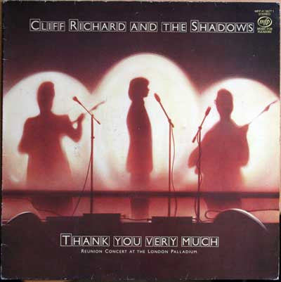 Cliff Richard And The Shadows* - Thank You Very Much (Reunion Concert At The London Palladium) (LP, Album, RE)