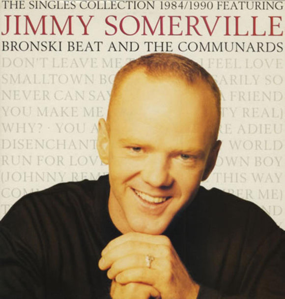 Jimmy Somerville Featuring Bronski Beat And The Communards - The Singles Collection 1984/1990 (LP, Comp, Fla)