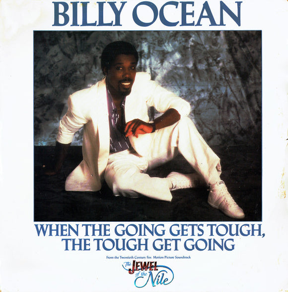 Billy Ocean - When The Going Gets Tough, The Tough Get Going (12