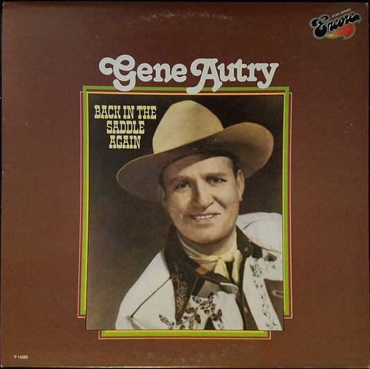 Gene Autry - Back In The Saddle Again (LP, Comp)