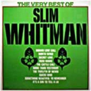 Slim Whitman - The Very Best Of Slim Whitman (LP, Comp)
