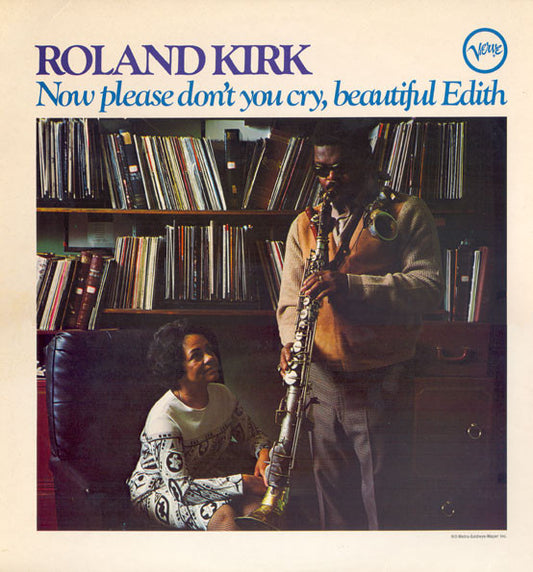 Roland Kirk - Now Please Don't You Cry, Beautiful Edith (LP, Album, Mono)