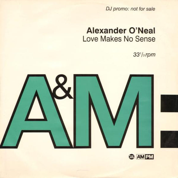 Alexander O'Neal - Love Makes No Sense (12