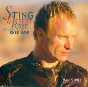 Sting Featuring Cheb Mami - Desert Rose (CD, Maxi)