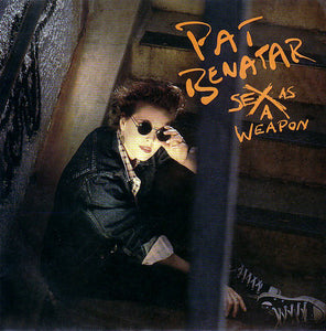 Pat Benatar - Sex As A Weapon (12", Maxi)