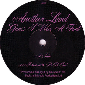Another Level - Guess I Was A Fool (12")