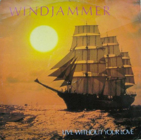 Windjammer - Live Without Your Love (12