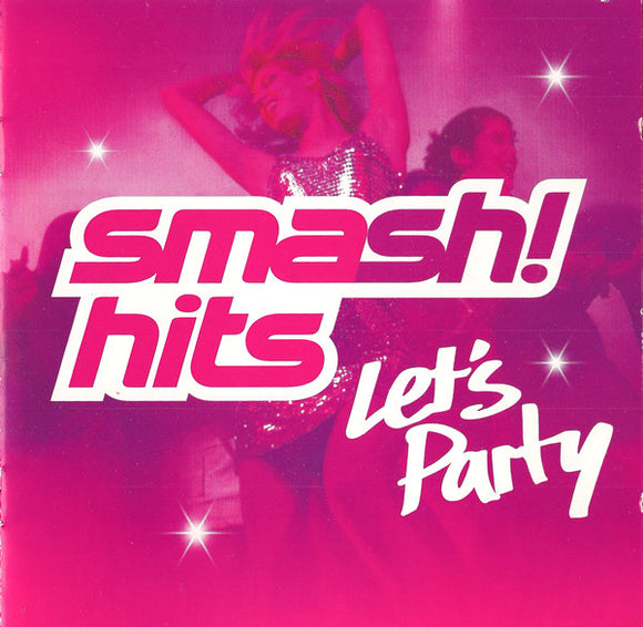 Various - Smash! Hits  - Let's Party (2xCD, Comp)