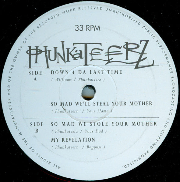 Phunkateerz - Down 4 Da Last Time (12")