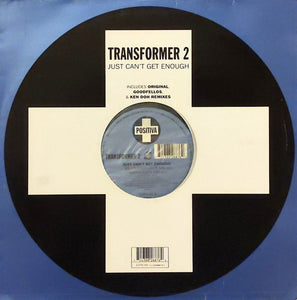 Transformer 2 - Just Can't Get Enough (12")