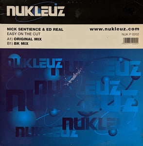 Nick Sentience & Ed Real - Easy On The Cut (12")