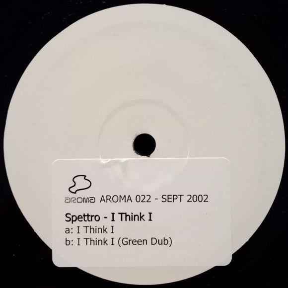 Spettro* - I Think I (12
