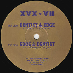Edge & Dentist - Dentist & Edge (12")