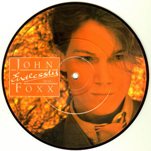 John Foxx - Endlessly (7", Single, Pic)