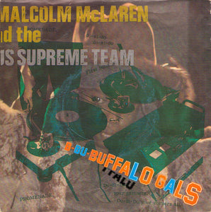 Malcolm McLaren And The World's Famous Supreme Team* - Buffalo Gals (7", Single, Sil)
