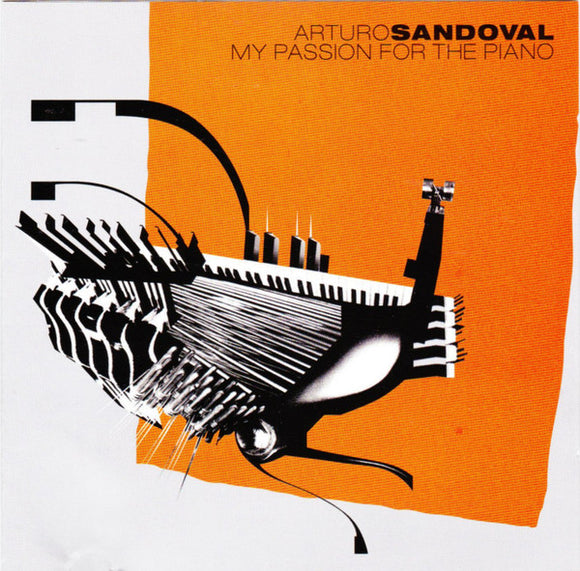 Arturo Sandoval - My Passion For The Piano (CD, Album)