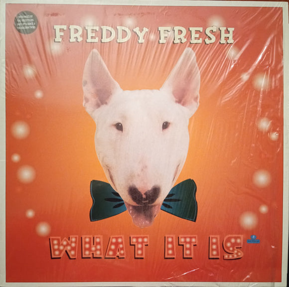 Freddy Fresh - What It Is (12