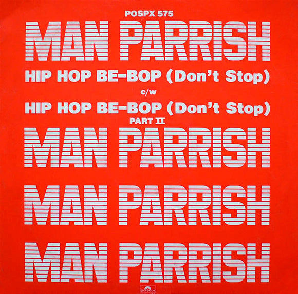Man Parrish - Hip Hop, Be Bop (Don't Stop) (12