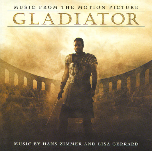 Hans Zimmer And Lisa Gerrard - Gladiator (Music From The Motion Picture) (CD, Album)