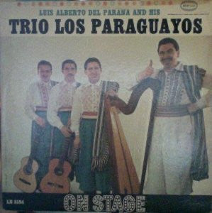 Luis Alberto Del Parana and His Trio Los Paraguayos* - On Stage (LP, Album)