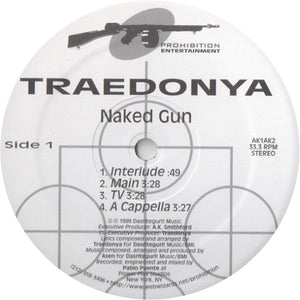 Traedonya - Naked Gun (12")