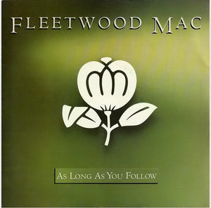 Fleetwood Mac - As Long As You Follow (7", Single)