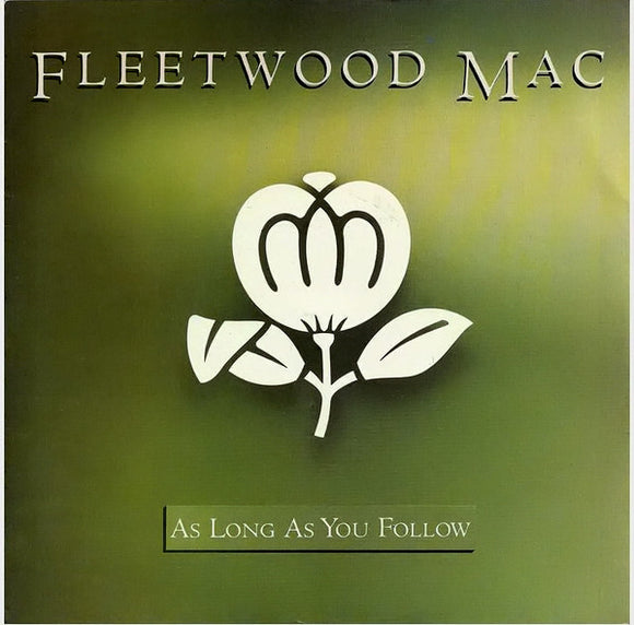 Fleetwood Mac - As Long As You Follow (7