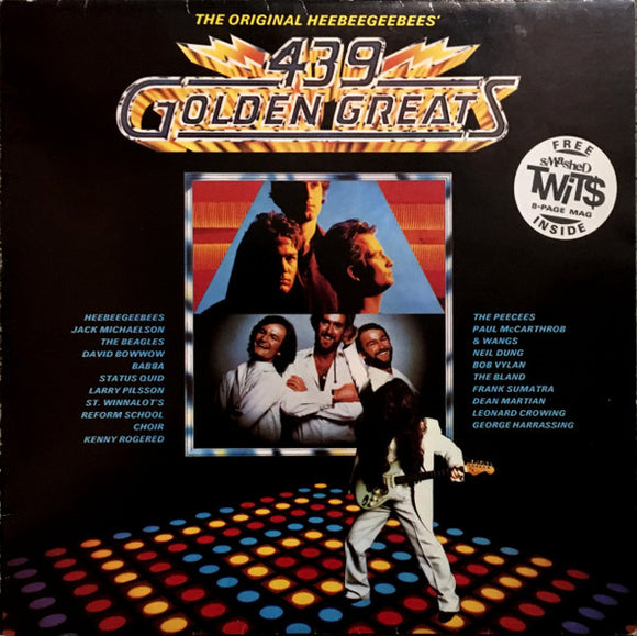 The HeeBeeGeeBees* - 439 Golden Greats - Never Mind The Originals Here's The HeeBeeGeeBees (LP)