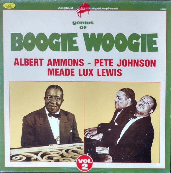 Albert Ammons - Pete Johnson, Meade Lux Lewis* - Genius Of Boogie Woogie (Vol. 2) (LP, Comp)
