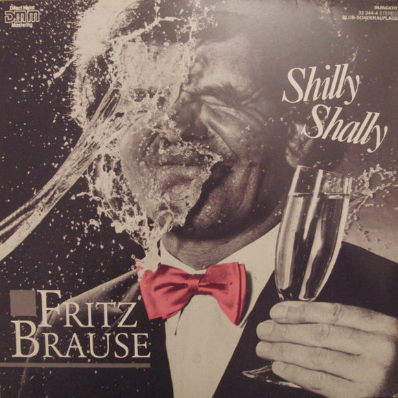 Fritz Brause - Shilly Shally (LP, Album, Club)