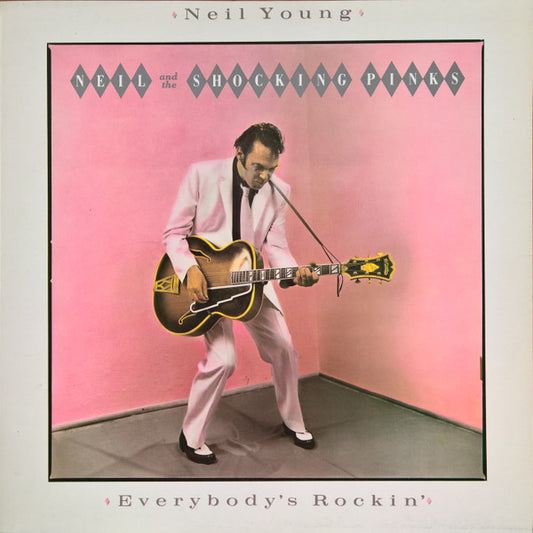 Neil Young & The Shocking Pinks - Everybody's Rockin' (LP, Album)