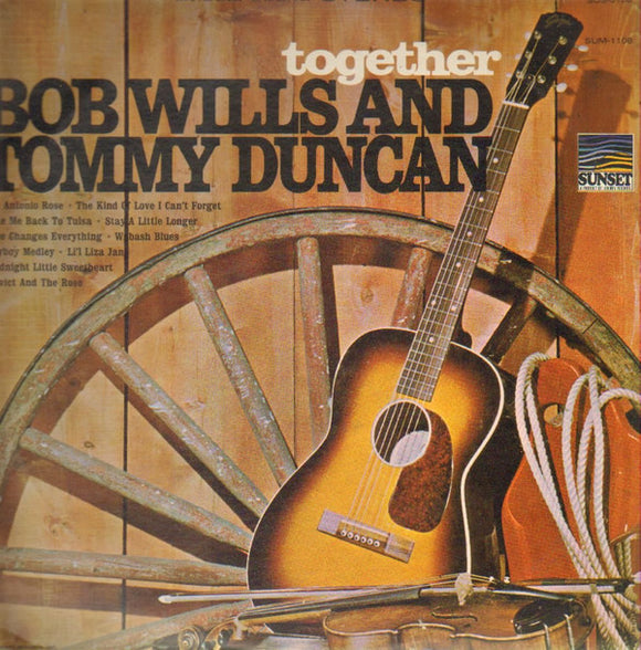 Bob Wills And Tommy Duncan* - Together  (LP, Comp, Mono)