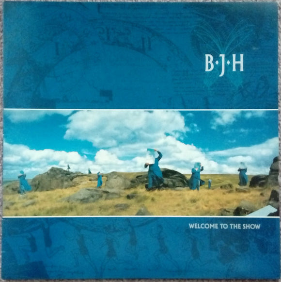 B.J.H.* - Welcome To The Show (LP, Album)