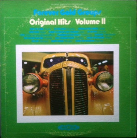 Various - Forever Gold Groups / The Original Hits / Volume ll (LP, Comp)