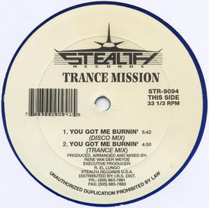 Trancemission - You Got Me Burnin' (12", Blu)
