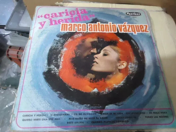 Marco Antonio Vazquez - Caricia Y Herida (LP, Album)