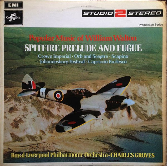 Royal Liverpool Philharmonic Orchestra, Charles Groves* - William Walton* - Popular Music Of William Walton: Spitfire Prelude And Fugue (LP, Album, RP)