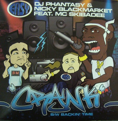 DJ Phantasy & Nicky Blackmarket Feat. Skibadee - Crank / Backin' Time (12")