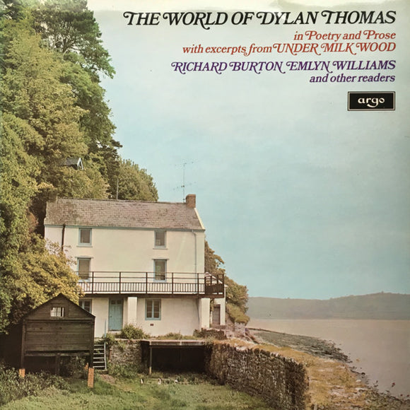 Richard Burton (2), Emlyn Williams - The World Of Dylan Thomas (In Poetry And Prose With Excerpts From Under Milk Wood) (LP, Mono)