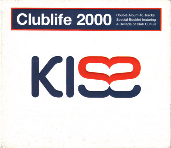 Various - Kiss Clublife 2000 (2xCD, Mixed)