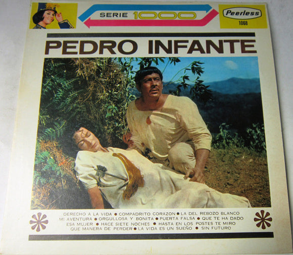 Pedro Infante - Derecho A La Vida (LP)