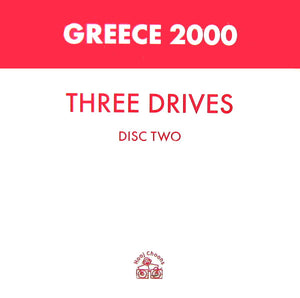 Three Drives - Greece 2000 (12", 2/2)