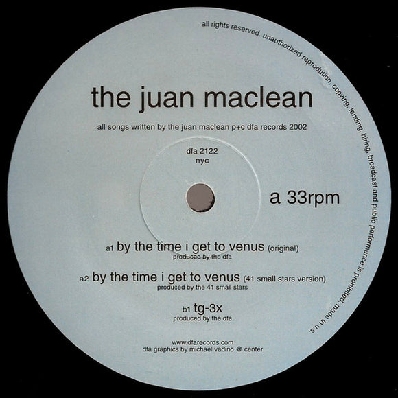 The Juan MacLean - By The Time I Get To Venus (12